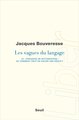 "Les Vagues du langage. Le ""paradoxe de Wittgenstein"" ou comment peut-on suivre une règle ?" (9782020787710-front-cover)