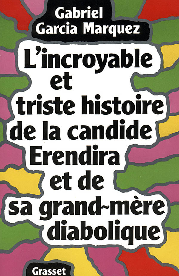 L'incroyable et triste histoire de la candide Erendira et de sa grand-mère diabolique (9782246005490-front-cover)