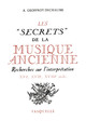 Les secrets de la musique ancienne (9782246044628-front-cover)