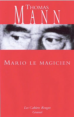 Mario et le magicien, (*) Suivi de Expériences occultes et autres récits (9782246093138-front-cover)