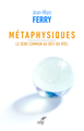 Métaphysiques - Le sens commun au défi du réel (9782204139991-front-cover)
