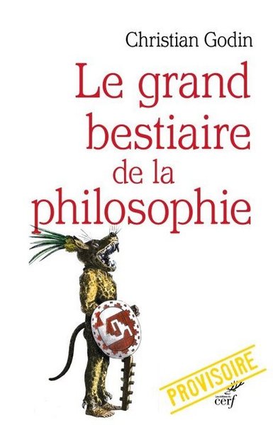 Le grand bestiaire de la philosophie (9782204110570-front-cover)