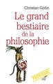 Le grand bestiaire de la philosophie (9782204110570-front-cover)