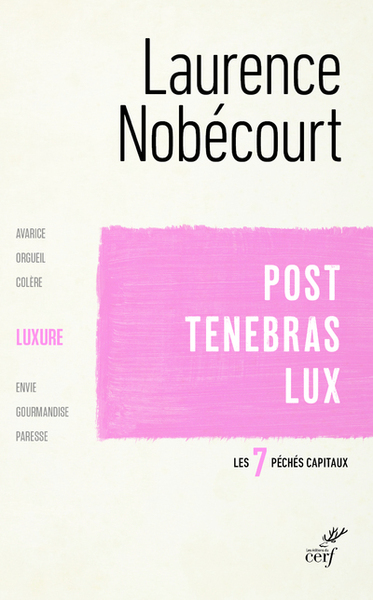 Post Tenebras Lux - La luxure (9782204126687-front-cover)