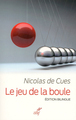 Le jeu de la boule (9782204131032-front-cover)