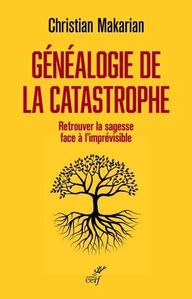 Généalogie de la catastrophe - Retrouver la sagesse face à l'imprévisible (9782204141949-front-cover)