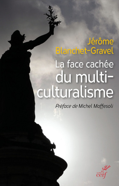 La face cachée du multiculturalisme (9782204126281-front-cover)
