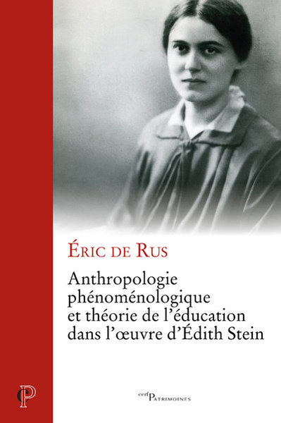 Anthropologie phénoménologique et théorie de l'éducation dans l'oeuvre d'Edith Stein (9782204136556-front-cover)