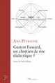 Gaston Fessard : un chrétien de rite dialectique (9782204117203-front-cover)