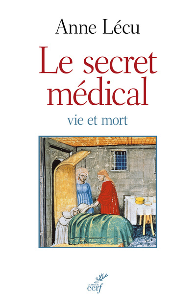 Le secret médical - Vie et mort (9782204114929-front-cover)