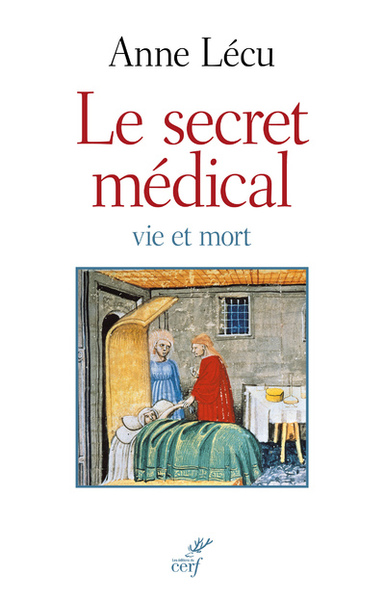 Le secret médical - Vie et mort (9782204114929-front-cover)