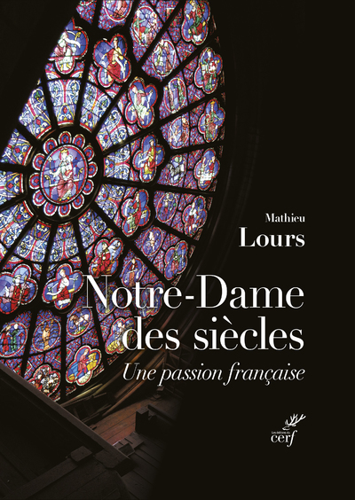 Notre-Dame des siècles - Une passion française (9782204146234-front-cover)