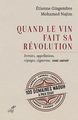 Quand le vin fait sa révolution - Terroirs, appellations, cépages, vignerons : tout savoir (9782204147217-front-cover)