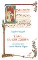 L'âme du grégorien, Entretiens avec Louis-Marie Vigne (9782204169813-front-cover)