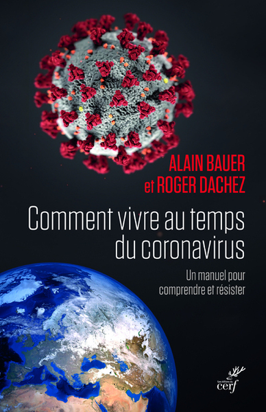 Comment vivre au temps du coronavirus - Un manuel pour comprendre et résister (9782204142038-front-cover)
