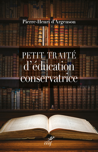 Petit traité d'éducation conservatrice (9782204133135-front-cover)