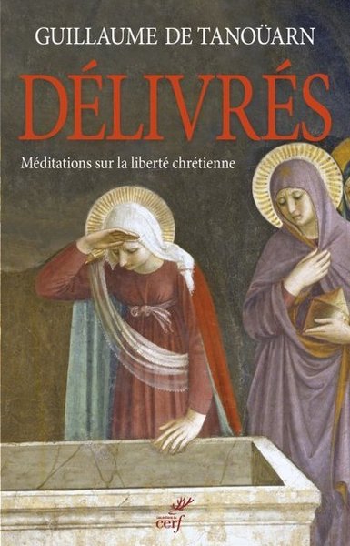 Délivrés. Méditations sur la liberté chrétienne (9782204110679-front-cover)