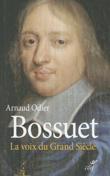 Bossuet - La voix du Grand Siècle (9782204124416-front-cover)