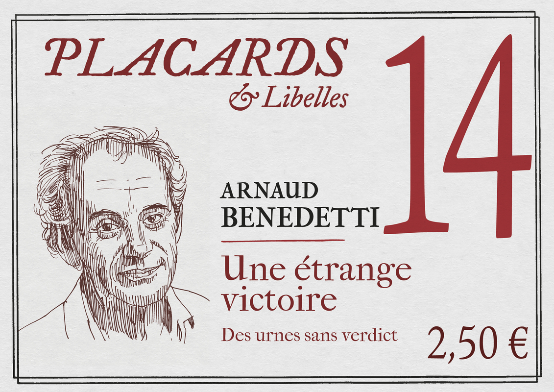 PLACARDS & LIBELLES - N 14 UNE ETRANGE VICTOIRE.DES URNES SANS VERDICT (9782204146173-front-cover)