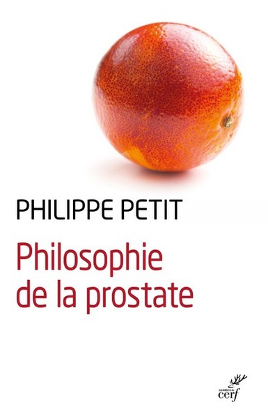 Philosophie de la prostate (9782204121484-front-cover)