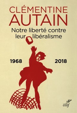 Notre liberté contre leur libéralisme 1968/2018 (9782204127561-front-cover)