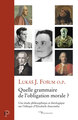 Quelle grammaire de l'obligation morale ? - Une étude philosophie et théologique sur l'éthique d'Eli (9782204138796-front-cover)