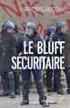 Le bluff sécuritaire (9782204111416-front-cover)