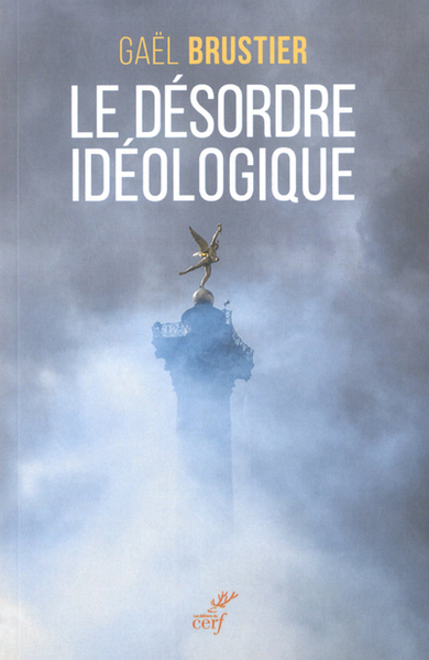 Le désordre idéologique (9782204106252-front-cover)