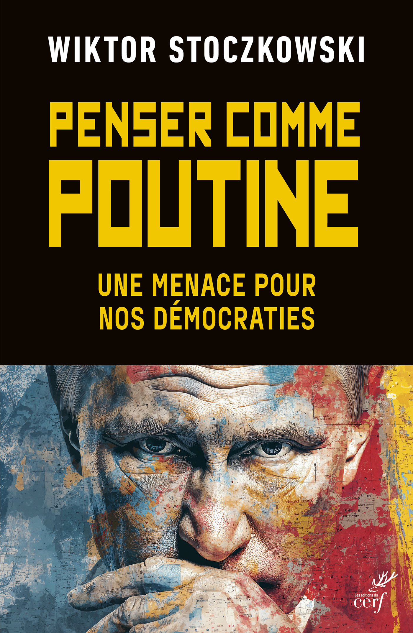 Penser comme Poutine, Une menace pour nos démocraties (9782204175234-front-cover)
