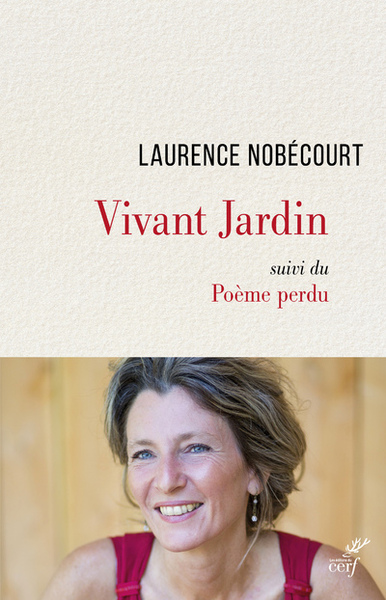 Vivant Jardin - suivi du Poème perdu (9782204126328-front-cover)