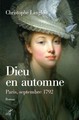 Dieu en automne - Paris, septembre 1792 (9782204122702-front-cover)