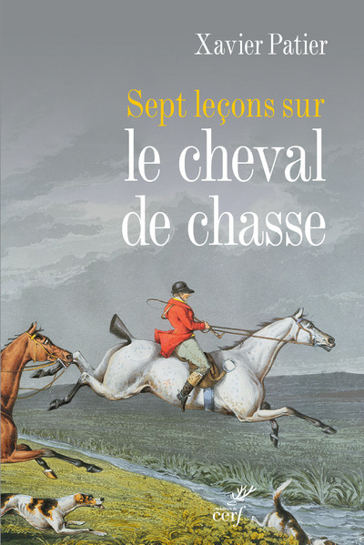 Sept leçons sur le cheval de chasse (9782204117036-front-cover)