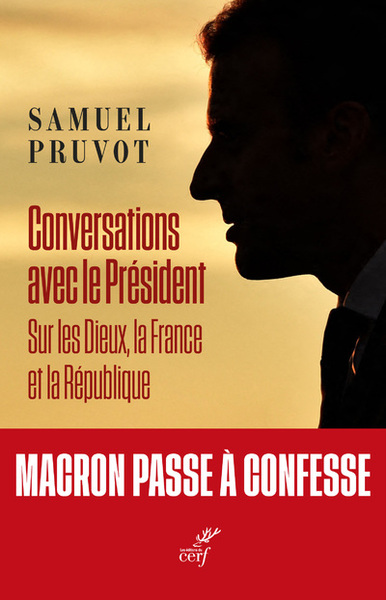 Conversations avec le Président - Sur les Dieux, la France et la République (9782204139403-front-cover)