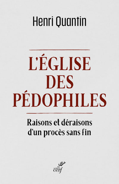 L'Eglise des pédophiles - Raisons et déraisons d'un procès sans fin (9782204144735-front-cover)