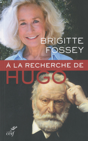 A la recherche de Victor Hugo (9782204107303-front-cover)