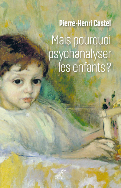 Mais pourquoi psychanalyser les enfants ? (9782204123600-front-cover)