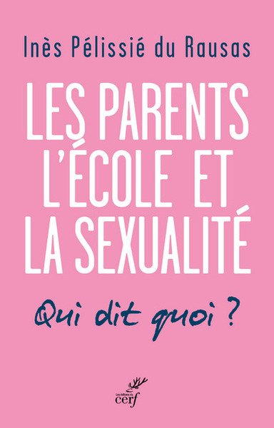 Les parents, l'école, la sexualité (9782204120104-front-cover)