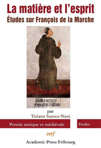 La matière et l'esprit - Etudes sur François de la Marche (9782204105934-front-cover)