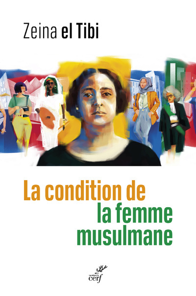 La condition de la femme musulmane -Entre le texte et la pratique (9782204141116-front-cover)