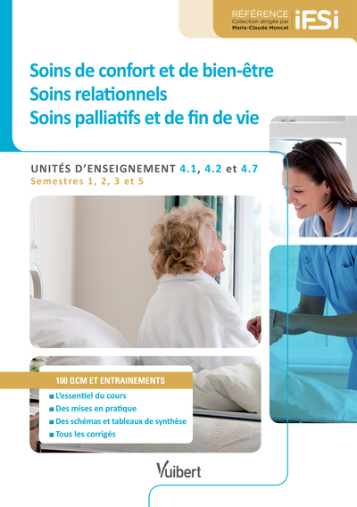 Diplôme d'Etat infirmier - UE 4.1, 4.2 et 4.7 Soins de confort et de bien-être, soins relationnels, soins palliatifs et de fin d (9782311201673-front-cover)
