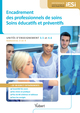 Diplôme d'État Infirmier - UE 3.5 et 4.6 Encadrement des professionnels de soins - Soins éducatifs et préventifs, Semestres 3 et (9782311201659-front-cover)