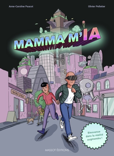 MAMMA M'IA - Bienvenue dans la réalité augmentée ! (9791097160630-front-cover)