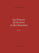 La Guerre de la terre et des hommes (9791097160166-front-cover)