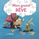 Mon grand rêve (9782897140984-front-cover)