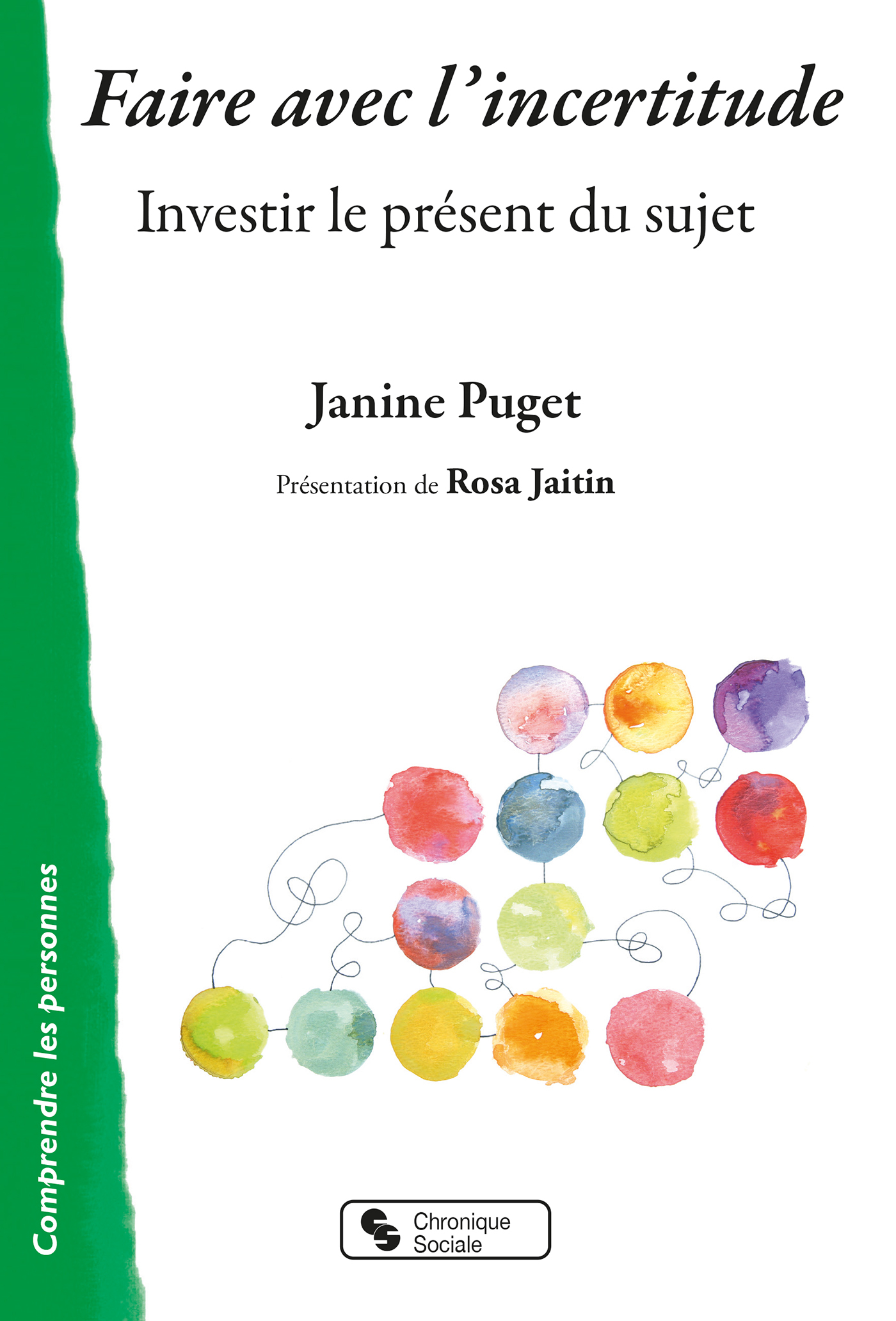 Faire avec l'incertitude, Investir le présent du sujet (9782367176970-front-cover)