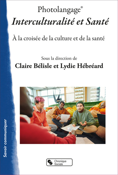Photolangage® Interculturalité et Santé, À la croisée de la culture et de la santé (9782367177793-front-cover)