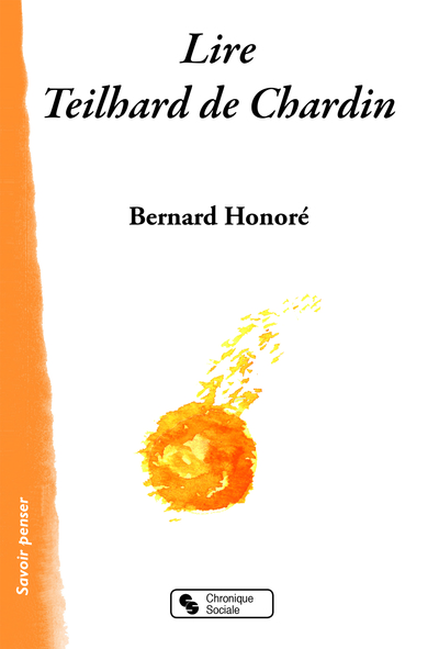 LIRE TEILHARD DE CHARDIN (9782367173795-front-cover)