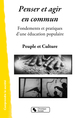 Penser et agir en commun, Fondements et pratiques d'une éducation populaire (9782367172224-front-cover)