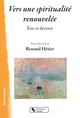 Vers une spiritualité renouvelée, Être et devenir (9782367178097-front-cover)