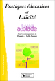 PRATIQUES EDUCATIVES ET LAICITE (9782367173085-front-cover)